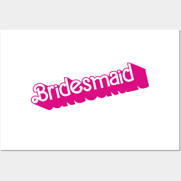 Bridesmaid Barbie logo Wall Art by byb